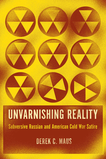 Unvarnishing Reality, Derek C.Maus