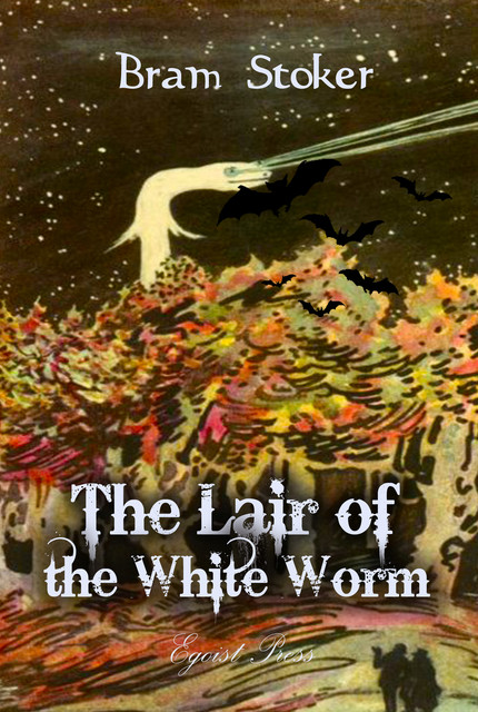 The Lair of the White Worm, Bram Stoker