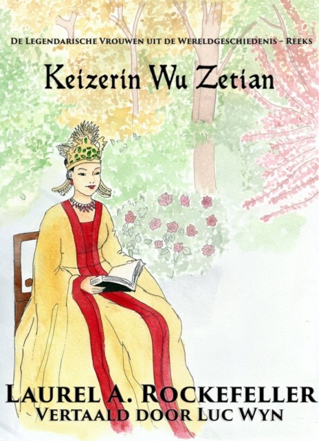 Keizerin Wu Zetian, Laurel A Rockefeller