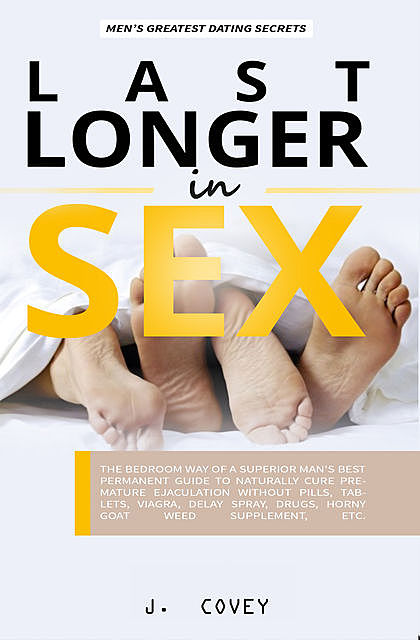 Last Longer in Sex, J. Covey