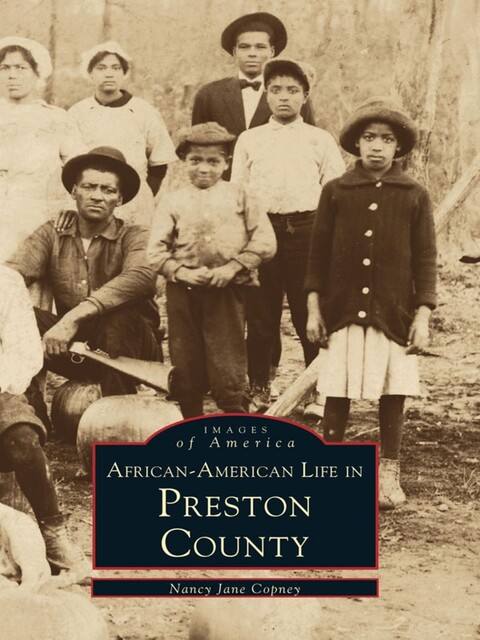 African-American Life in Preston County, Nancy Jane Copney