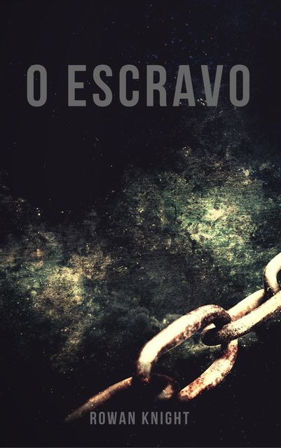 O Escravo, Rowan Knight