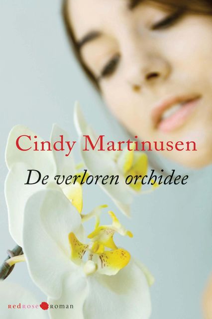 De verloren orchidee, Cindy Martinusen