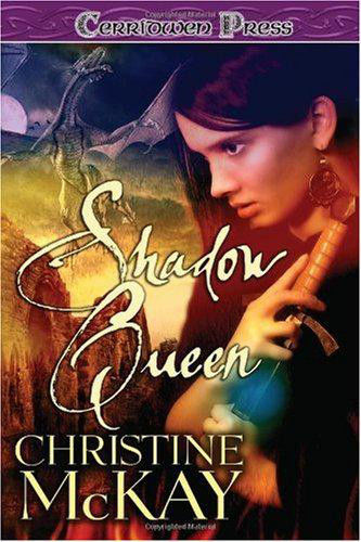 Shadow Queen, Christine McKay