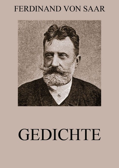 Gedichte, Ferdinand von Saar