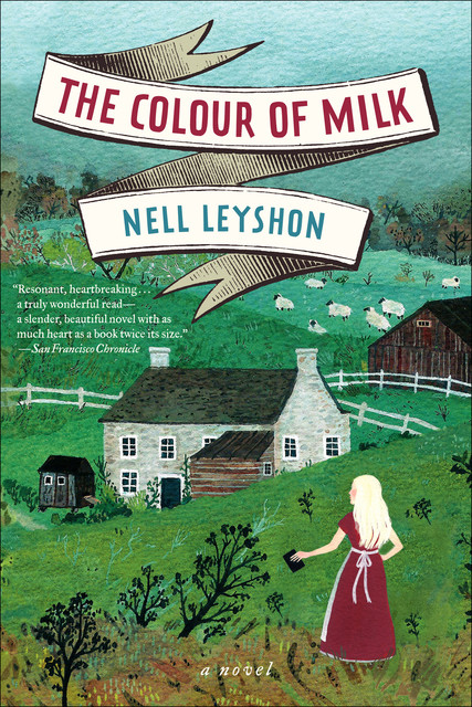 The Colour of Milk, Nell Leyshon