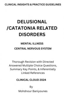 Delusional/catatonia Related Disorders, Mohdnour Baniyounes