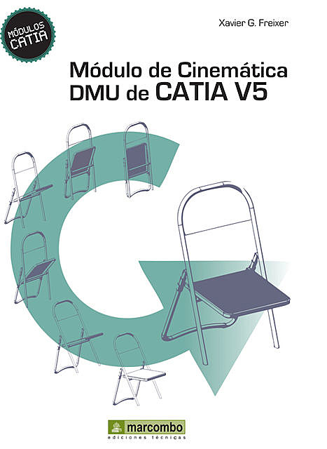 Módulo de cinemática DMU de Catia V5, Xavier Gónzalez Freixer
