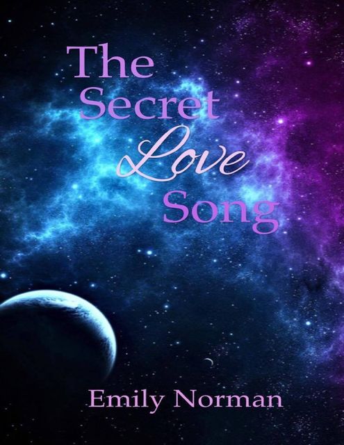 The Secret Love Song, Emily Norman