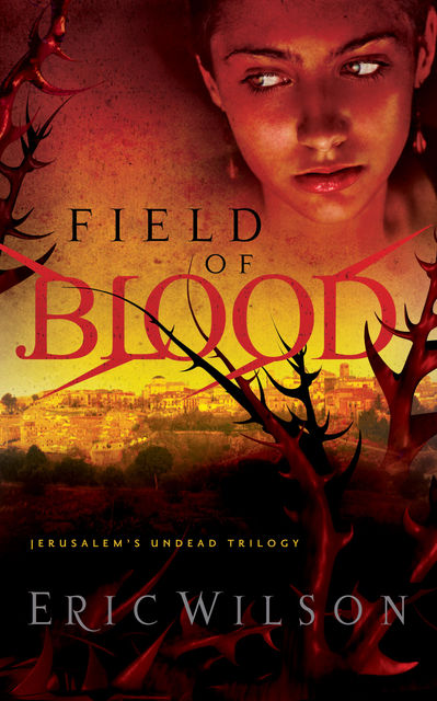 Field of Blood, Eric Wilson