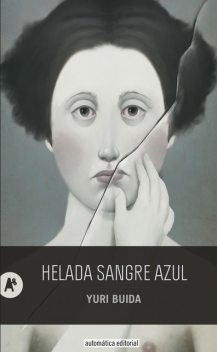 Helada sangre azul, Yuri Buida