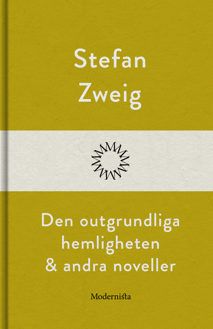 Den outgrundliga hemligheten, Stefan Zweig