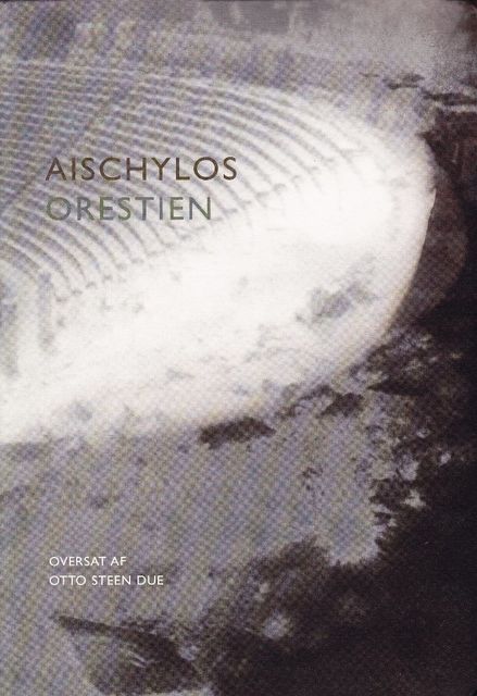 Orestien, Aischylos