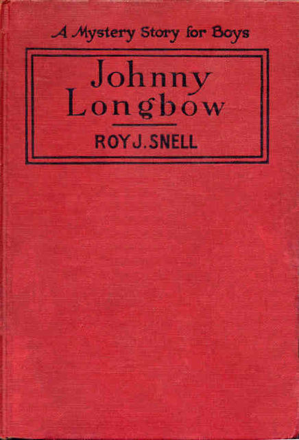 Johnny Longbow, Roy J.Snell