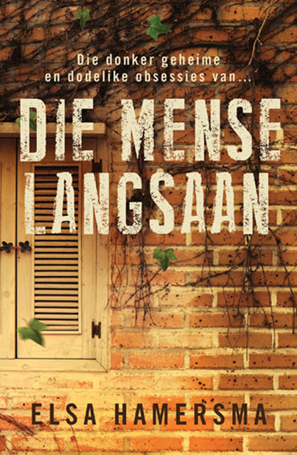 Die Mense langsaan, Elsa Hamersma