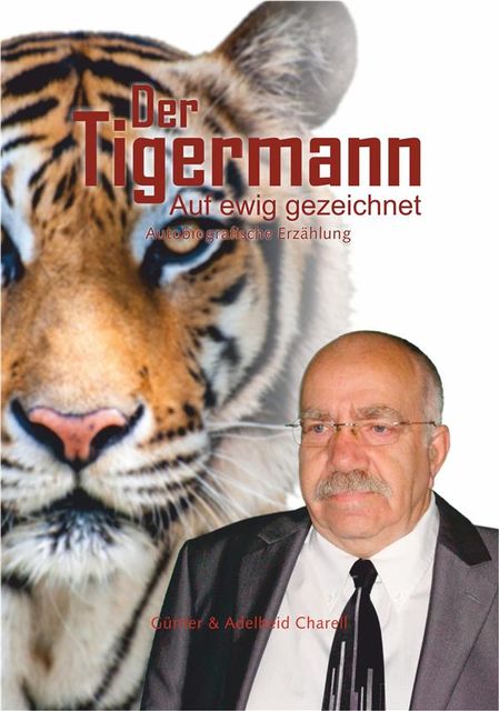 Der Tigermann, Adelheid Charell, Günter Charell