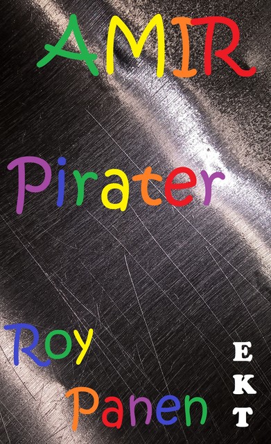 AMIR Pirater (extra kort text), Roy Panen