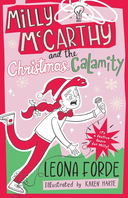 Milly McCarthy and the Christmas Calamity, Leona Forde