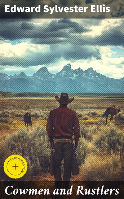 Cowmen and Rustlers, Edward Sylvester Ellis