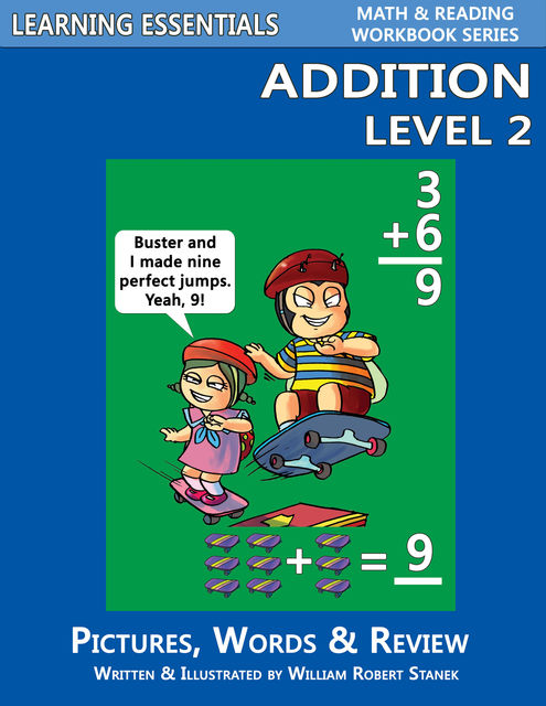 Addition Level 2: Pictures, Words & Review, William Robert Stanek