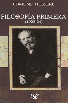 Filosofía primera (1923–1924), Edmund Husserl, Guillermo Hoyos Vásquez, Klaus Held