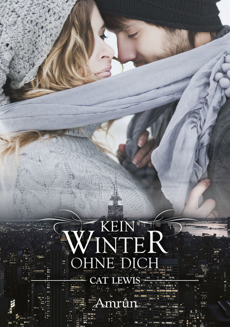Falling Paradise 1: Kein Winter ohne dich, Cat Lewis