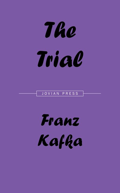 The Trial, Franz Kafka