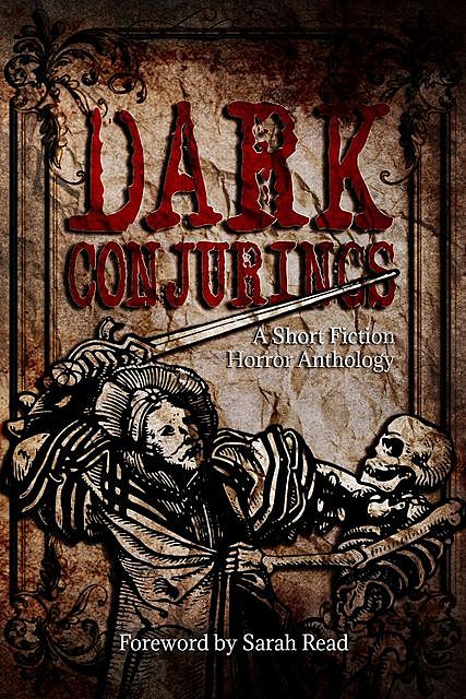 Dark Conjurings, et. al Karolyne Cronin