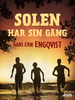 Solen har sin gång, Hans Erik Engqvist