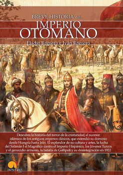 Breve historia del Imperio otomano, Eladio Romero, Iván Romero