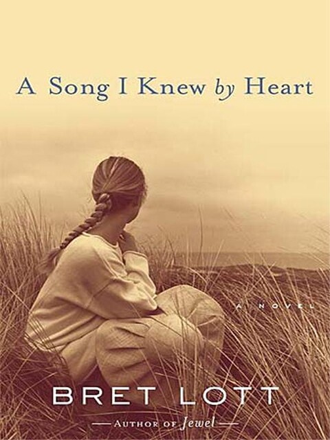 A Song I Knew By Heart, Bret Lott