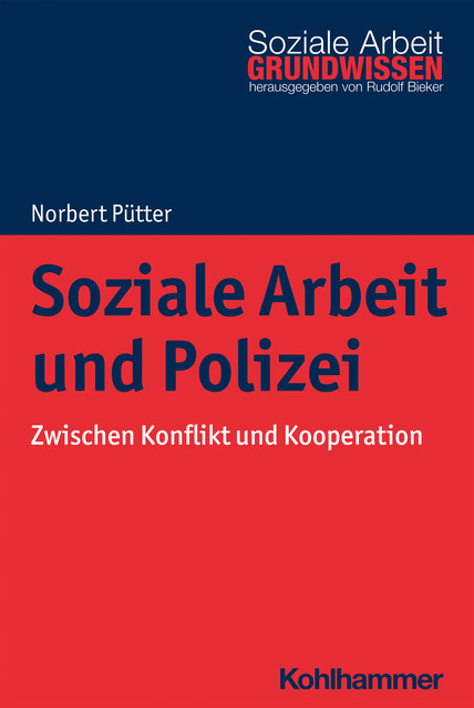 Soziale Arbeit und Polizei, Norbert Pütter