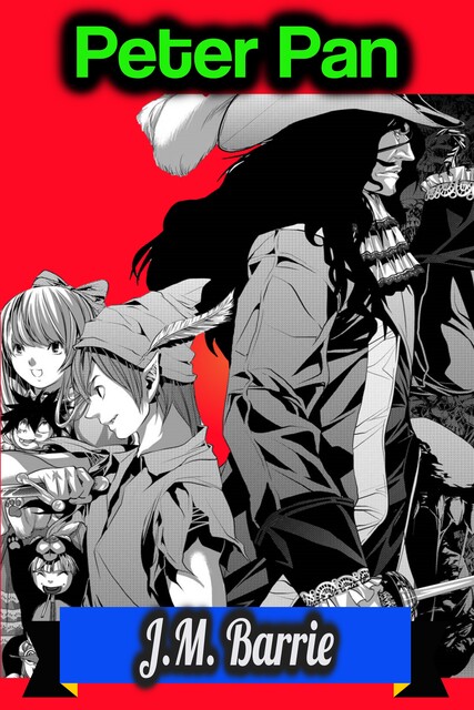 Peter Pan – J.M. Barrie, J. M. Barrie