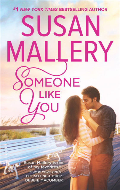 Someone Like You, Susan Mallery