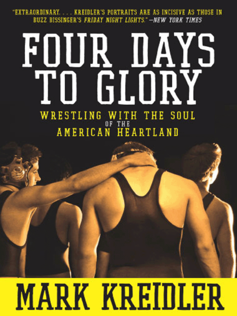 Four Days to Glory, Mark Kreidler