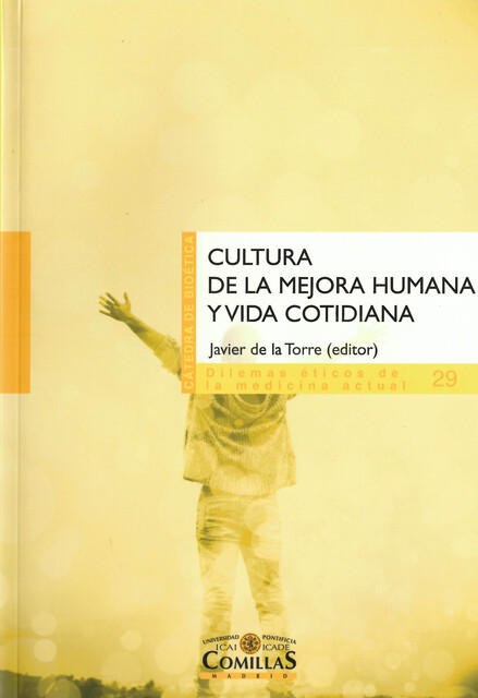 Cultura de la mejora humana y vida cotidiana, Javier, de la Torre Díaz