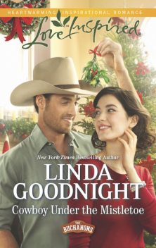 Cowboy Under the Mistletoe, Linda Goodnight