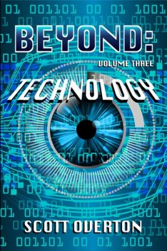 Beyond: Technology, Scott Overton