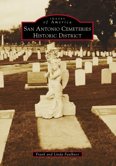 San Antonio Cemeteries Historic District, Linda Faulkner, Frank Faulkner