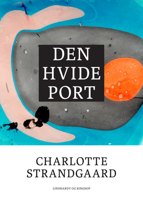 Den hvide port, Charlotte Strandgaard