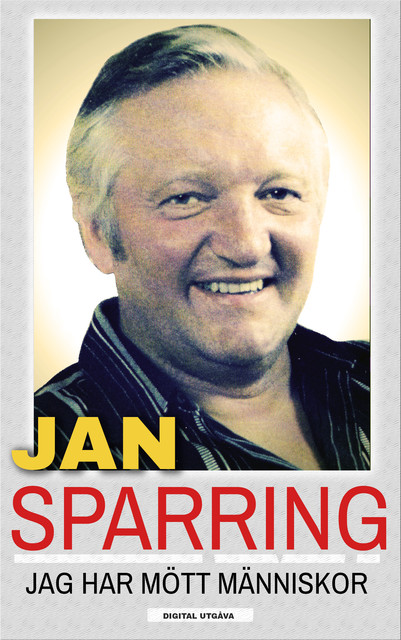 Jag har mött människor, Jan Sparring