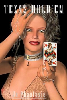 Texas Hold'em, Jo Phantasie