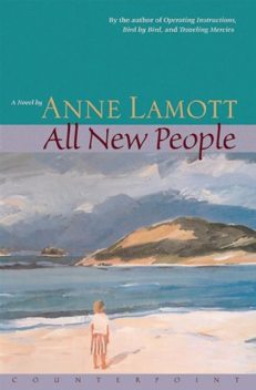 All New People, Anne Lamott