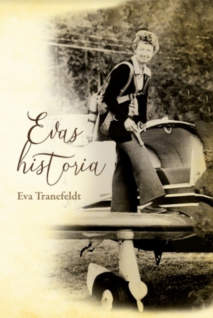 Evas historia, Eva Tranefeldt