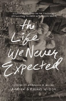 The Life You Never Expected, Rachel Wilson