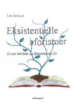 Eksistentielle aforismer, Lise Søelund