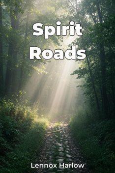 Spirit Roads, Lennox Harlow