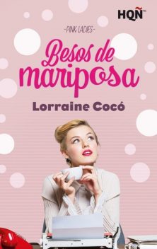 Besos de mariposa, Lorraine Cocó