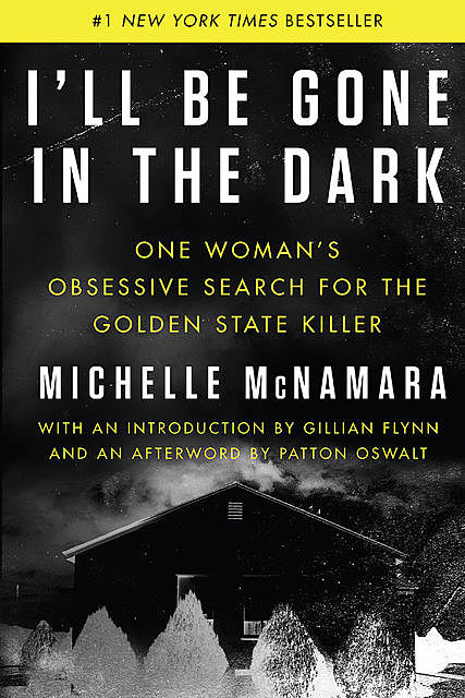 I'll Be Gone in the Dark, Michelle McNamara