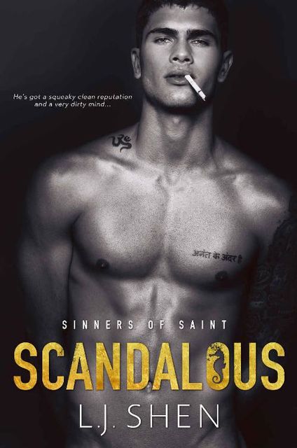 Scandalous (Sinners of Saint Book 4), L.J. Shen